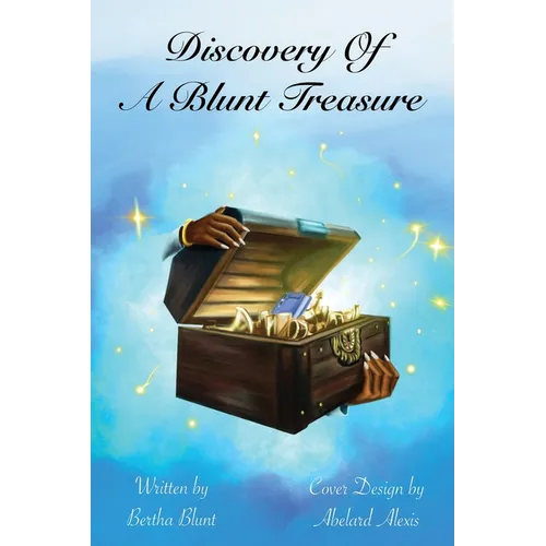 Discovery of a Blunt Treasure