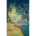 Ocean of Possibilities