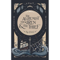 The Alchemist, the Siren, and the Thief