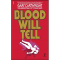 Blood Will Tell