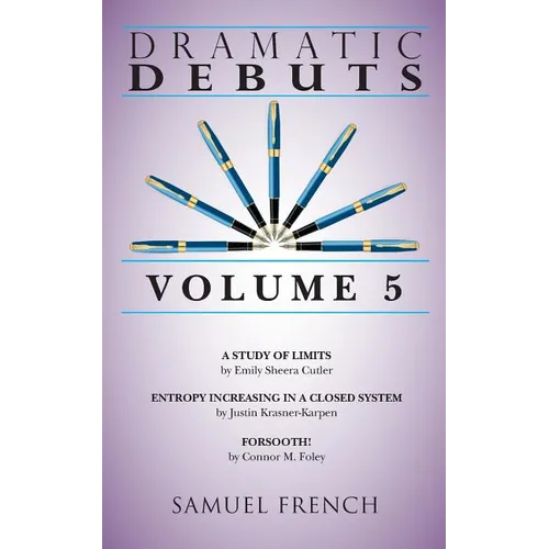 Dramatic Debuts: Volume 5