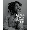 Dennis Morris: Music + Life