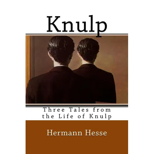 Knulp: Three Tales from the Life of Knulp
