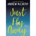 Just Fly Away