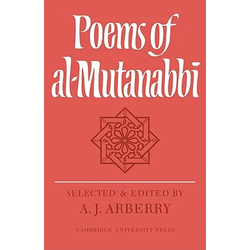 Poems of Al-Mutanabbi