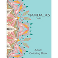 Mandalas Vol.I: Adult Coloring Book