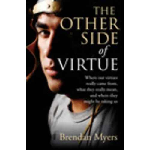 The Other Side of Virtue