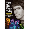 Time Has Come Today: Rock and Roll Diaries 1967-2007
