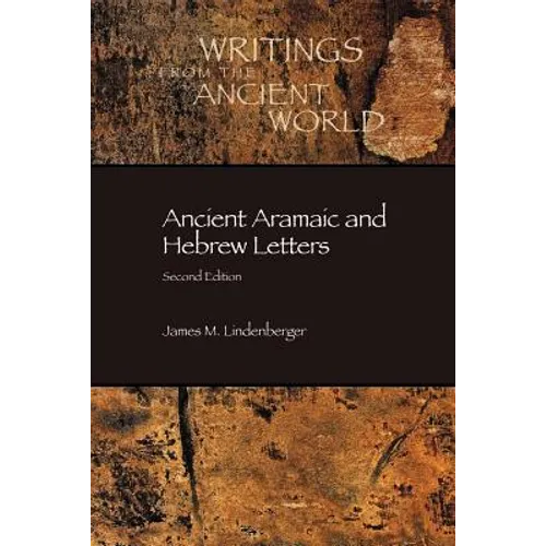 Ancient Aramaic and Hebrew Letters, second edition