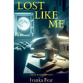 Lost Like Me: A Blue Water Mystery