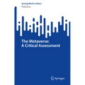 The Metaverse: A Critical Assessment