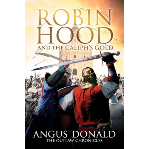 Robin Hood and the Caliph's Gold