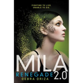 Mila 2.0: Renegade