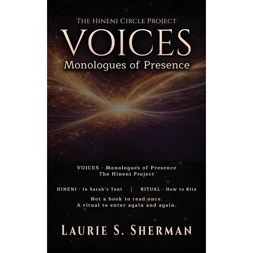 Hineni - Voices: Monologues of Presence