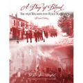 A Day of Blood: The 1898 Wilmington Race Riot