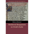 Medieval Responses to Ovid's Exile