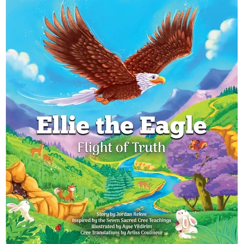 Ellie The Eagle: Flight of Truth
