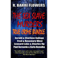 The Sex Slave Murders True Crime Bundle