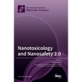 Nanotoxicology and Nanosafety 2.0