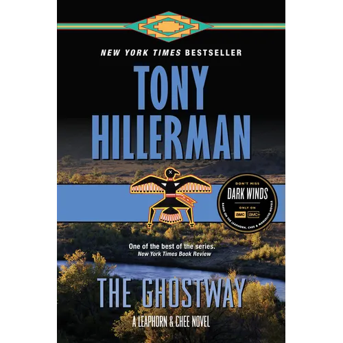 The Ghostway: A Leaphorn and Chee Novel