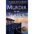 Murder by the Seaside: A Completely Unputdownable Cozy Mystery Novel