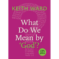 What Do We Mean by 'God'?