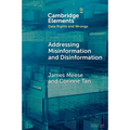 Addressing Misinformation and Disinformation