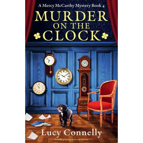 Murder on the Clock: A totally gripping Irish cozy mystery