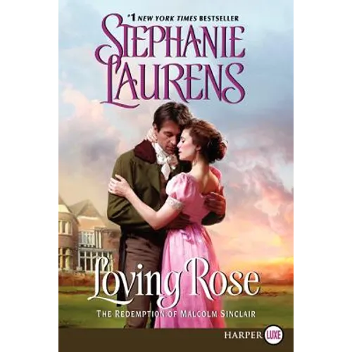Loving Rose: The Redemption of Malcolm Sinclair