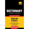 Theme-based dictionary British English-Kyrgyz - 9000 words