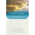 Faith in Mind: A Commentary on Seng Ts'an's Classic