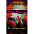 The Chronicles of Mad Maxine