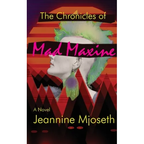 The Chronicles of Mad Maxine
