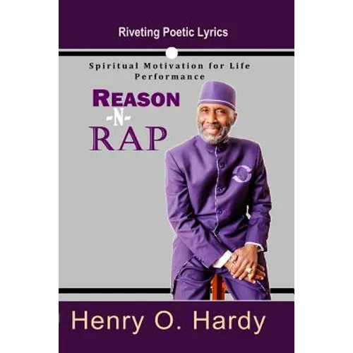 Reason -N- Rap: Spiritual Motivation for Life Performance