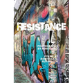 Resistance: Photos by Mary Leno and Poems by Rochelle Ruthchild