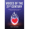 Voices of the 21st Century: Women Empowered Through Passion and Purpose