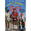 Dave Barry Turns 50