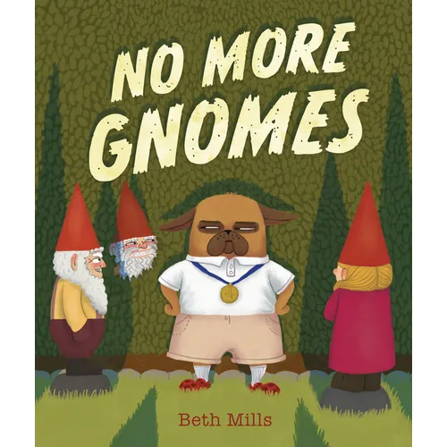 No More Gnomes
