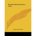 Rawhide Rawlins Stories (1921)