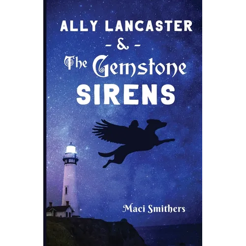 Ally Lancaster & The Gemstone Sirens