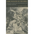 Dark Passages of the Bible: Engaging Scripture with Benedict XVI and St. Thomas Aquinas