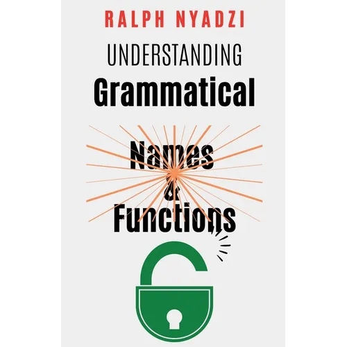 Understanding Grammatical Names and Functions