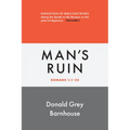 Romans, vol 1: Man's Ruin: Exposition of Bible Doctrines