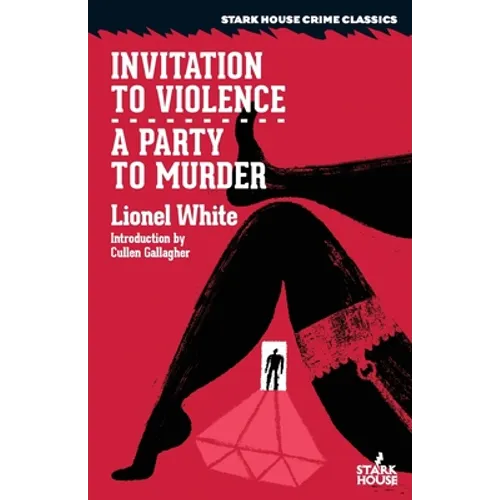 Invitation to Violence / A Party to Murder