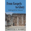From Gospels to Glory: Exploring the New Testament