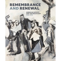 Remembrance and Renewal: American Artists and the Holocaust, 1940-1970