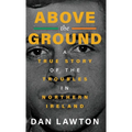 Above the Ground