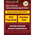 New York City School Safety Agent Exam Study Guide: NYC Prep Book and Practice Test [Includes Detailed Answer Explanations]