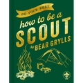 Do Your Best: How to Be a Scout