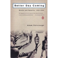 Better Day Coming: Blacks and Equality, 1890-2000